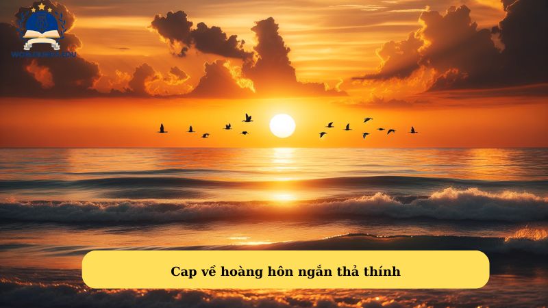 Cap về hoàng hôn ngắn thả thính