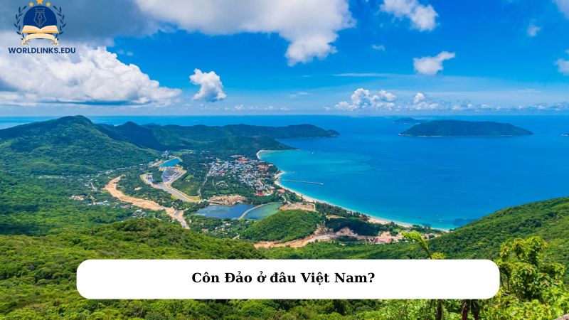 Côn Đảo ở đâu Việt Nam?