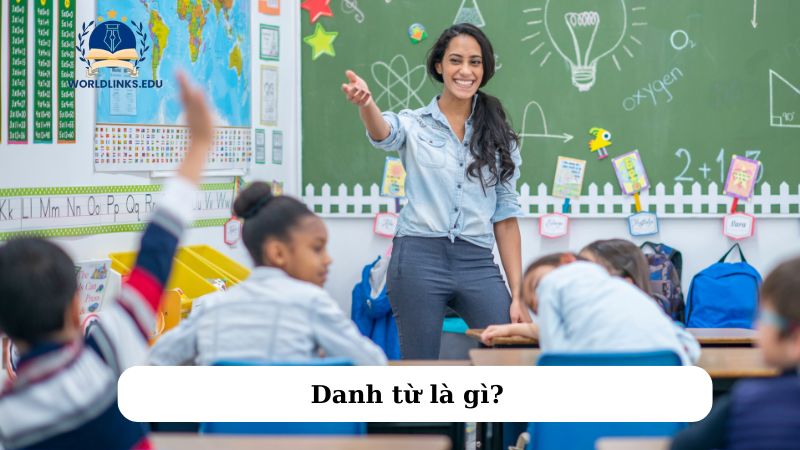 Danh từ là gì?