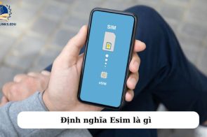 Esim là gì? Bí mật đằng sau “SIM điện tử” thay đổi tương lai di động!