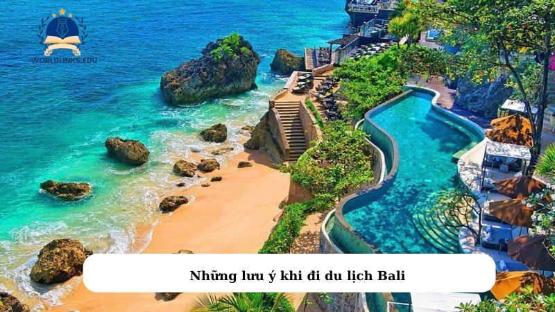 Những lưu ý khi đi du lịch Bali