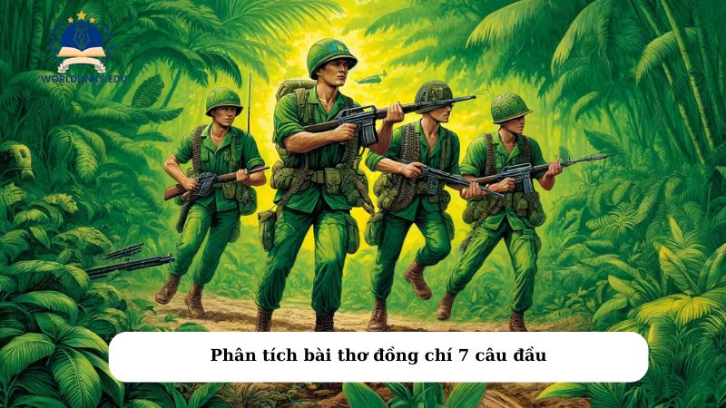 Phân tích bài thơ đồng chí 7 câu đầu