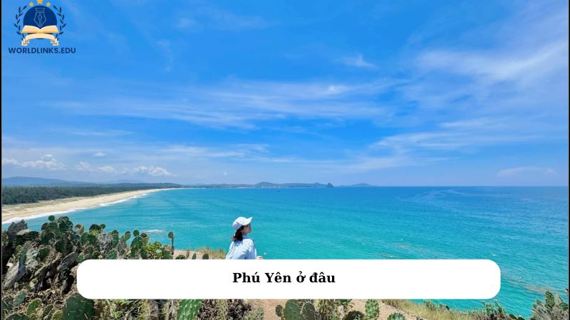 Phú Yên ở đâu?