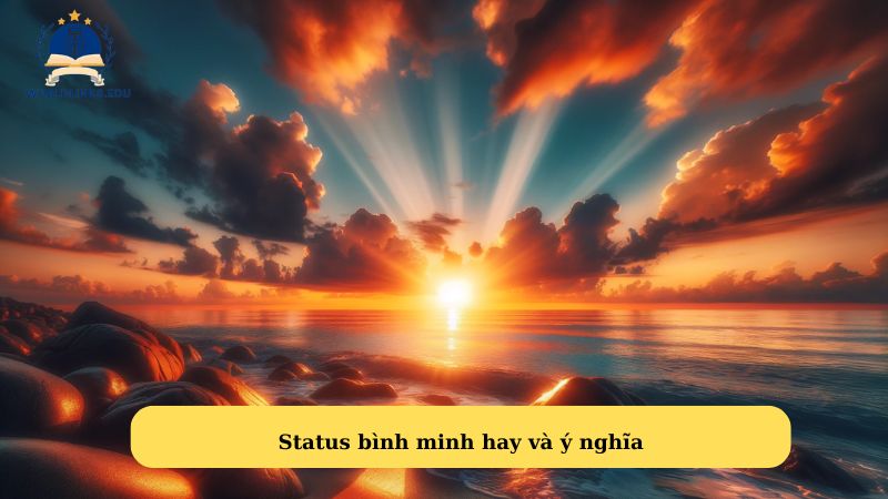 Status bình minh hay và ý nghĩa