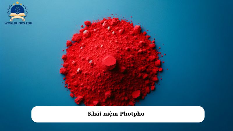 Khái niệm Photpho