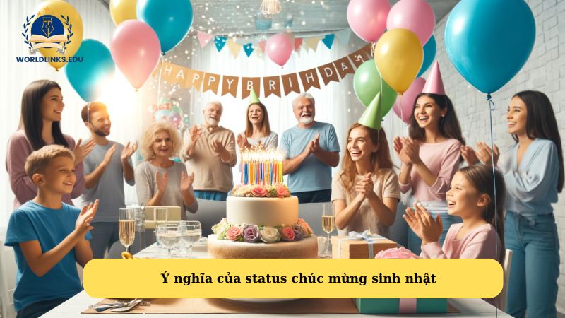 Ý nghĩa của status chúc mừng sinh nhật